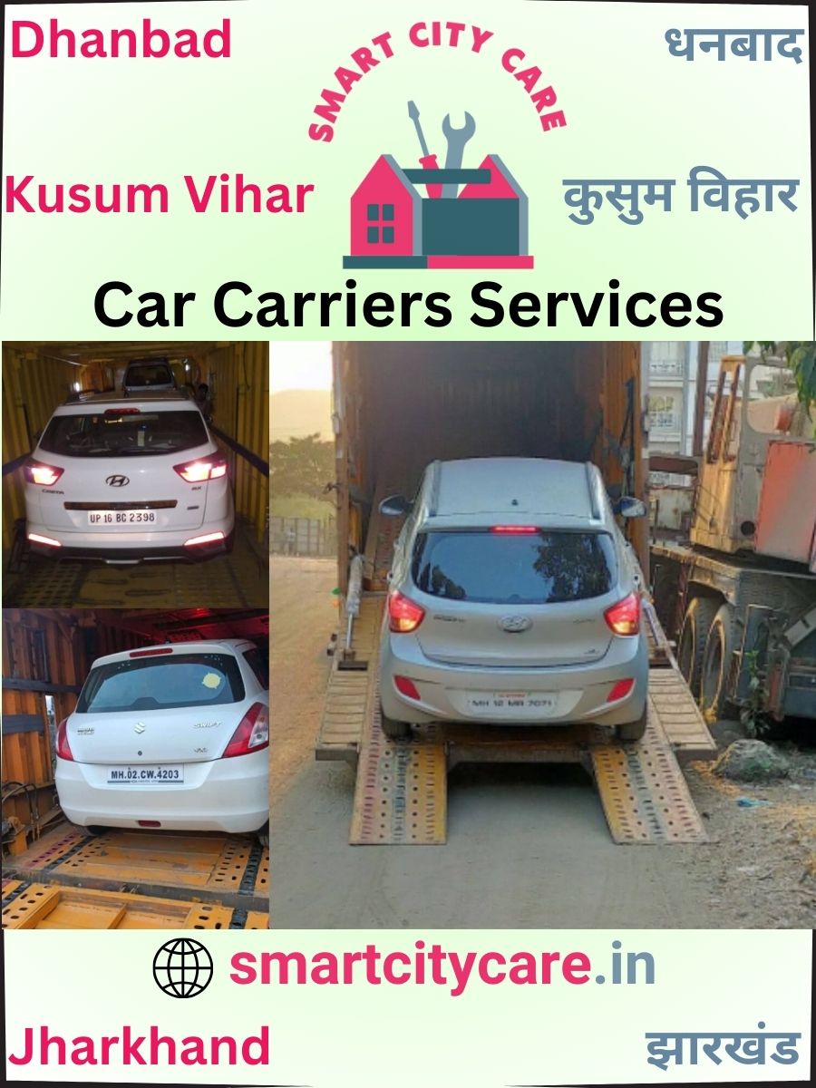 Car carrier services in Kusum Vihar, Dhanbad