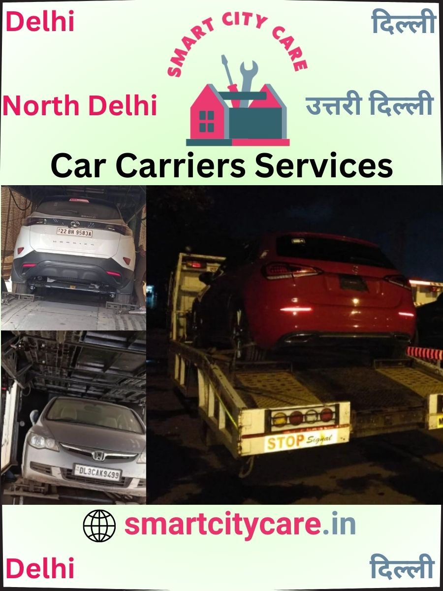 Expert car carriers in Delhi for Safe and Smooth Relocation