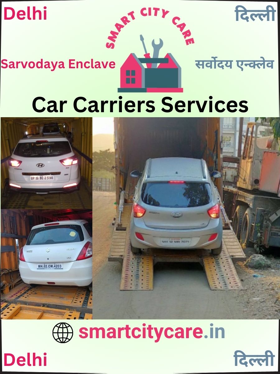 Car carrier services in Sarvodaya Enclave, Delhi