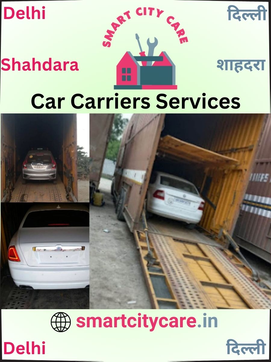Car carrier services in Shahdara, Delhi