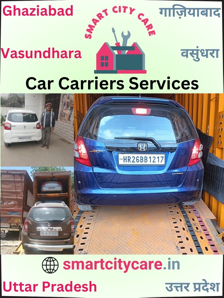 Expert car carriers in Ghaziabad for Safe and Smooth Relocation