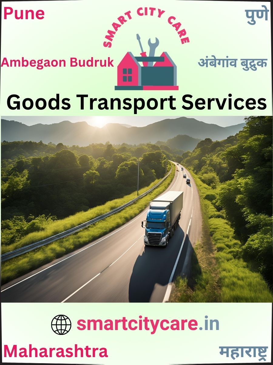 Expert Goods Transport in Ambegaon Budruk for All Business Needs