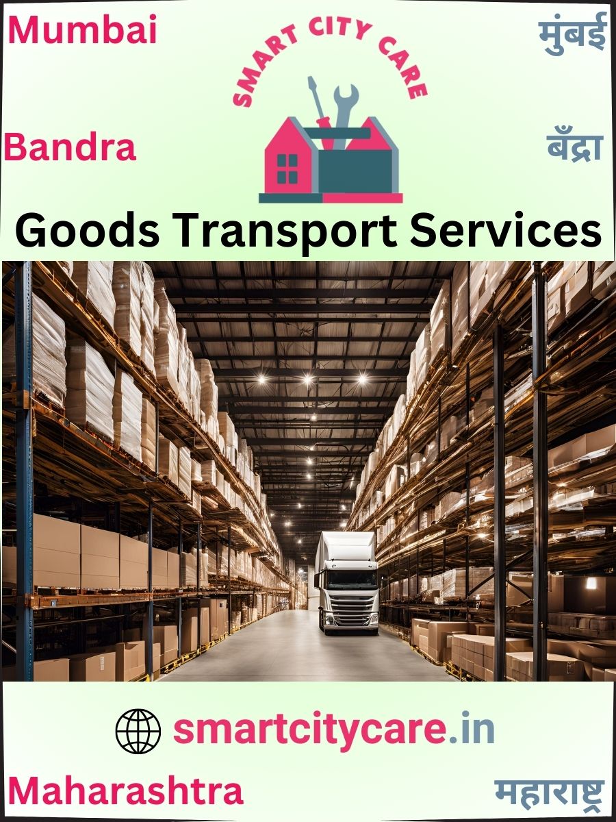 Affordable goods transport in Bandra, Mumbai