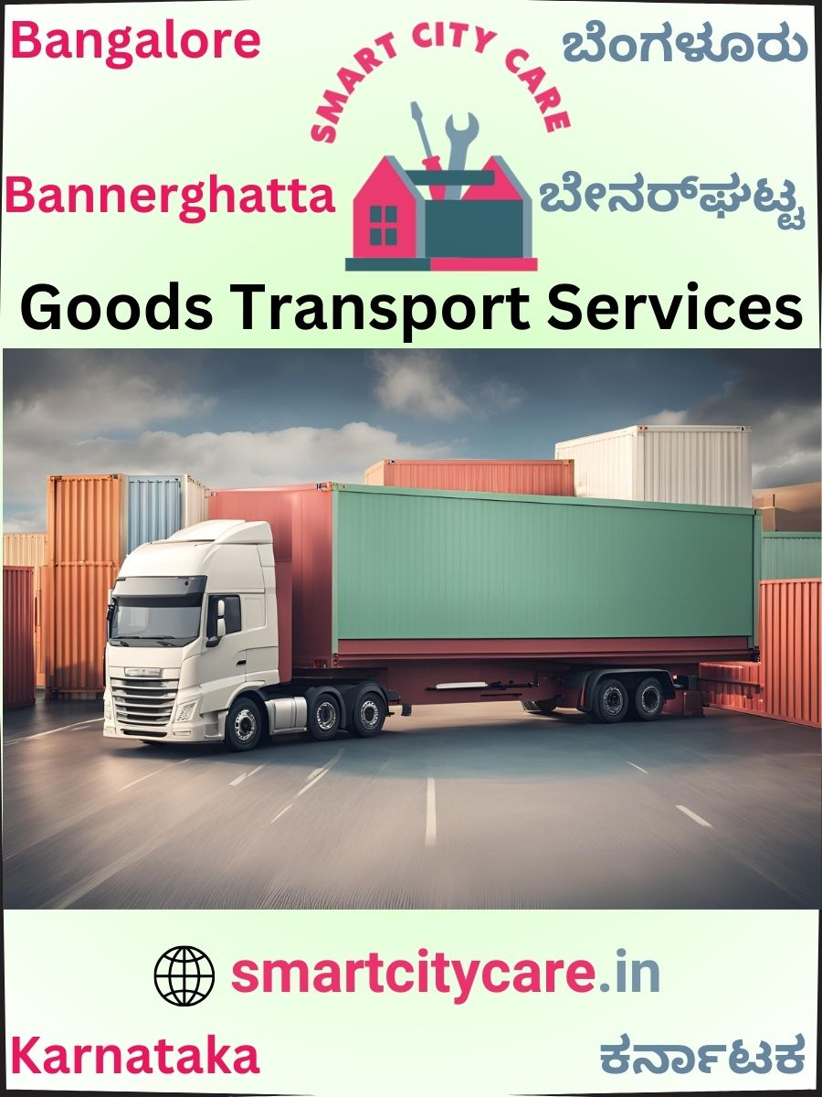 Affordable goods transport in Bannerghatta, Bangalore