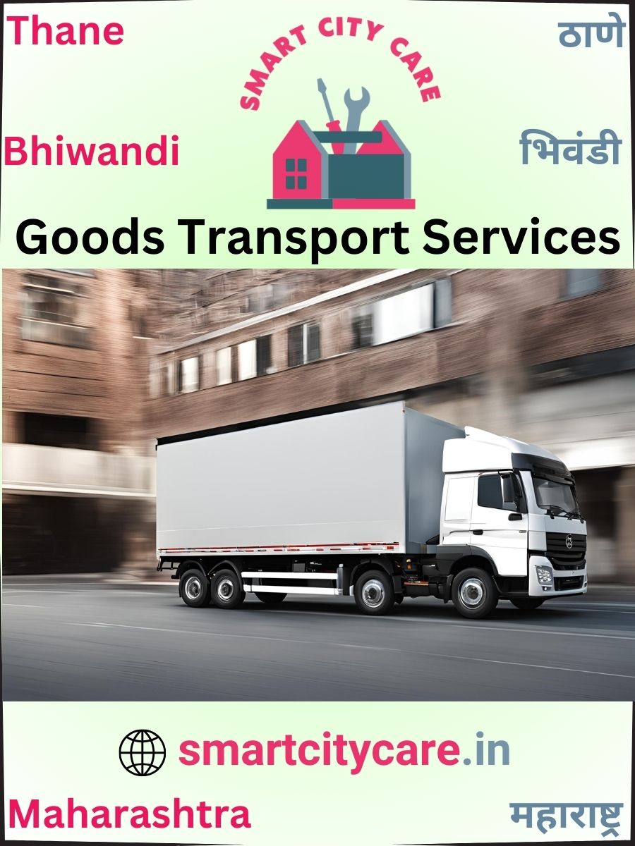 Expert Goods Transport in Bhiwandi for All Business Needs