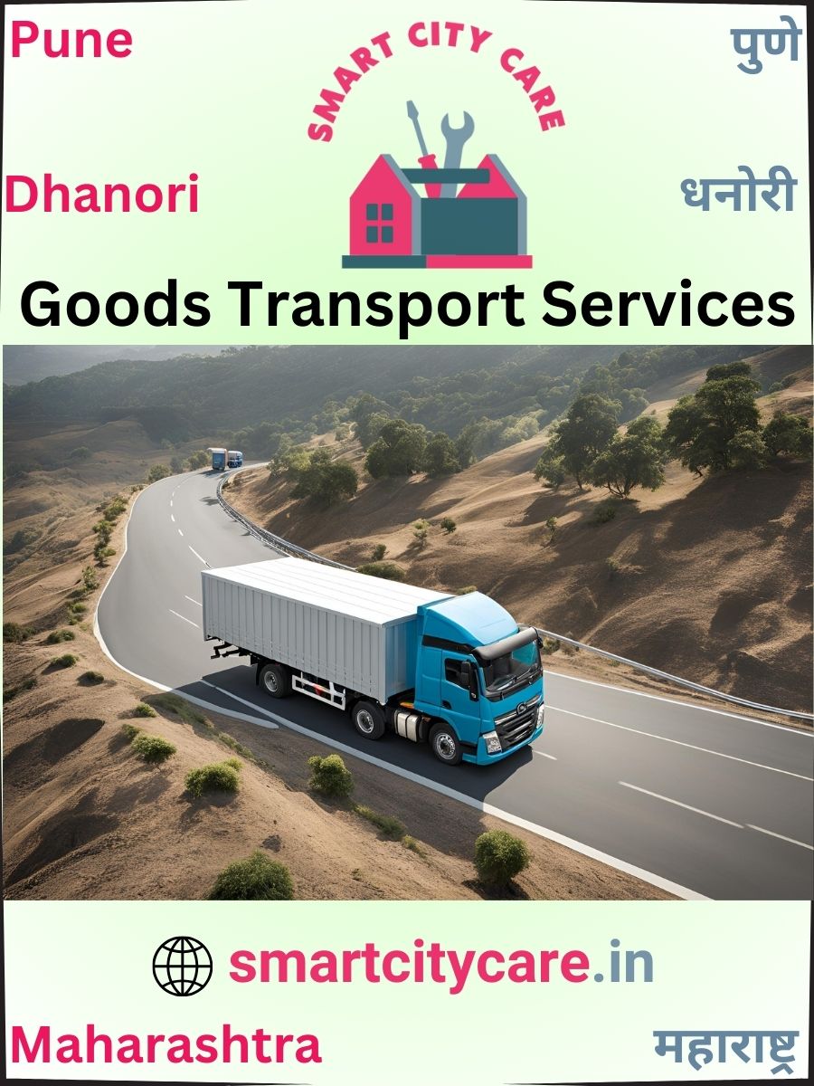 Affordable goods transport in Dhanori, Pune