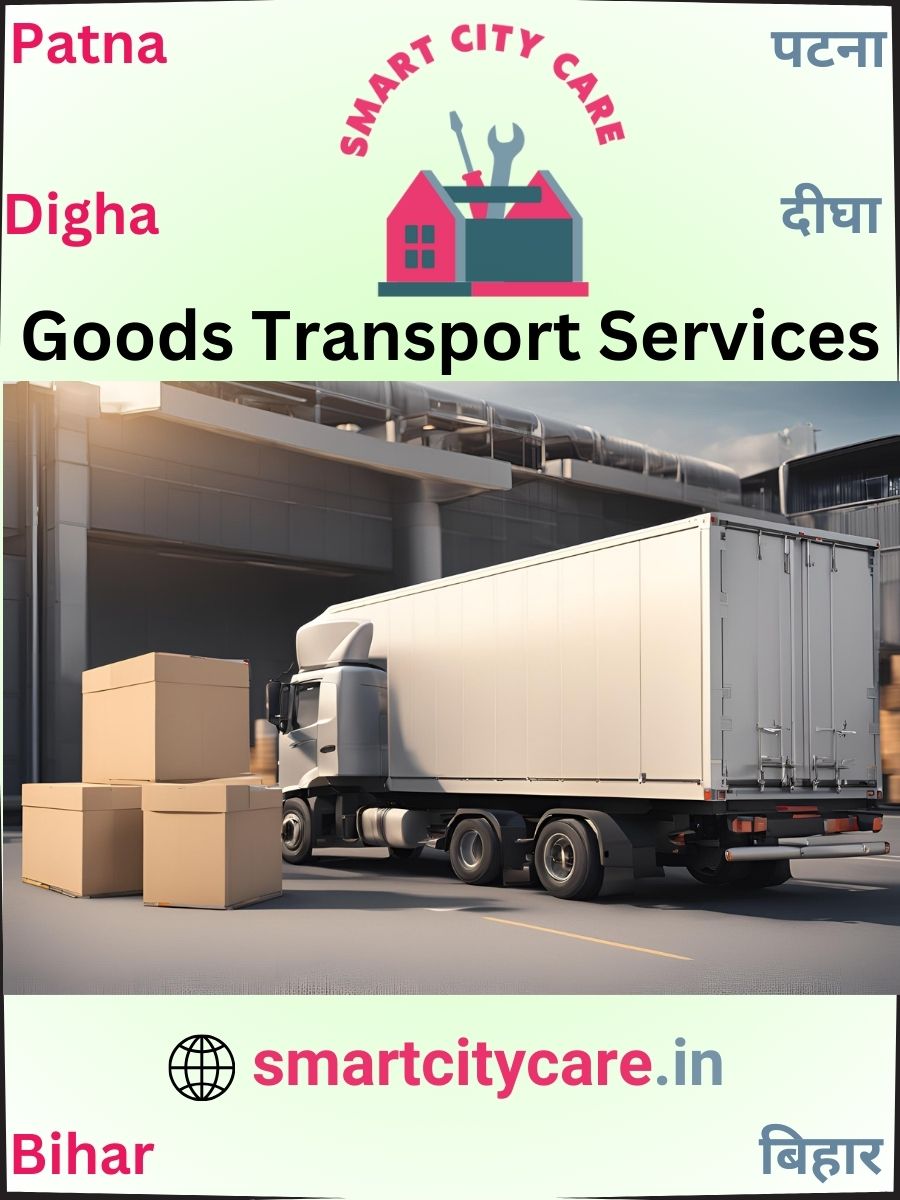 Affordable goods transport in Digha, Patna
