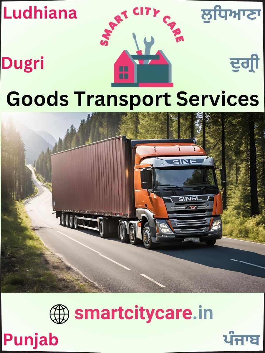 Expert Goods Transport in Dugri for All Business Needs