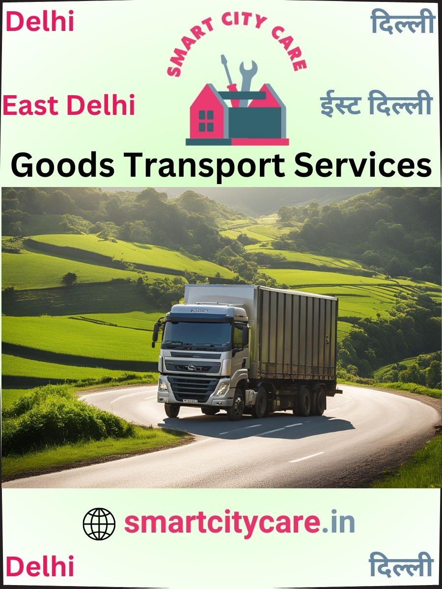 Affordable goods transport in East Delhi, Delhi
