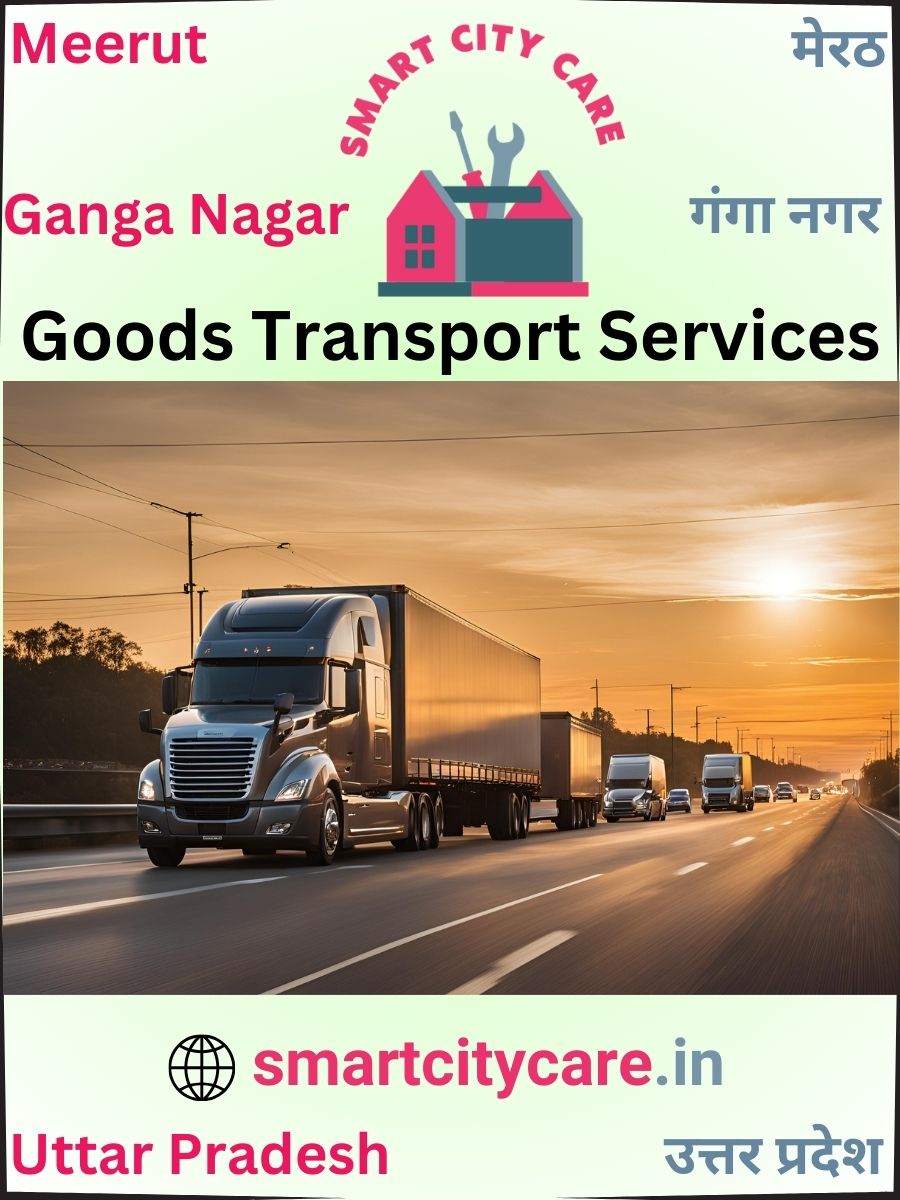 Expert Goods Transport in Ganga Nagar for All Business Needs
