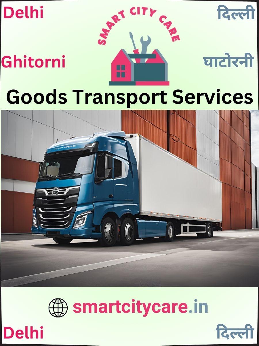 Affordable goods transport in Ghitorni, Delhi