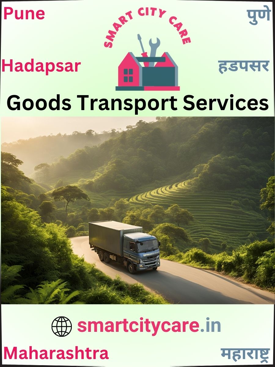 Expert Goods Transport in Hadapsar for All Business Needs