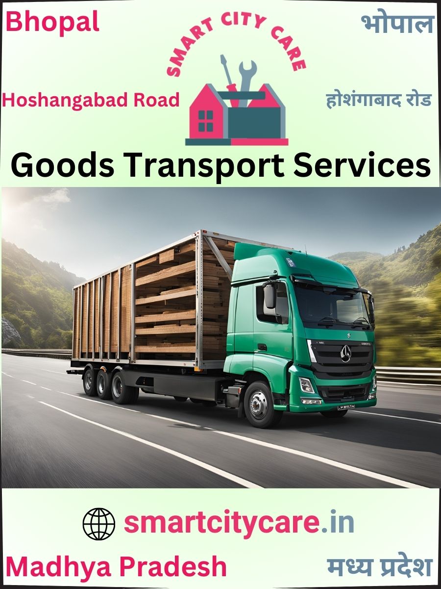 Expert Goods Transport in Hoshangabad Road for All Business Needs