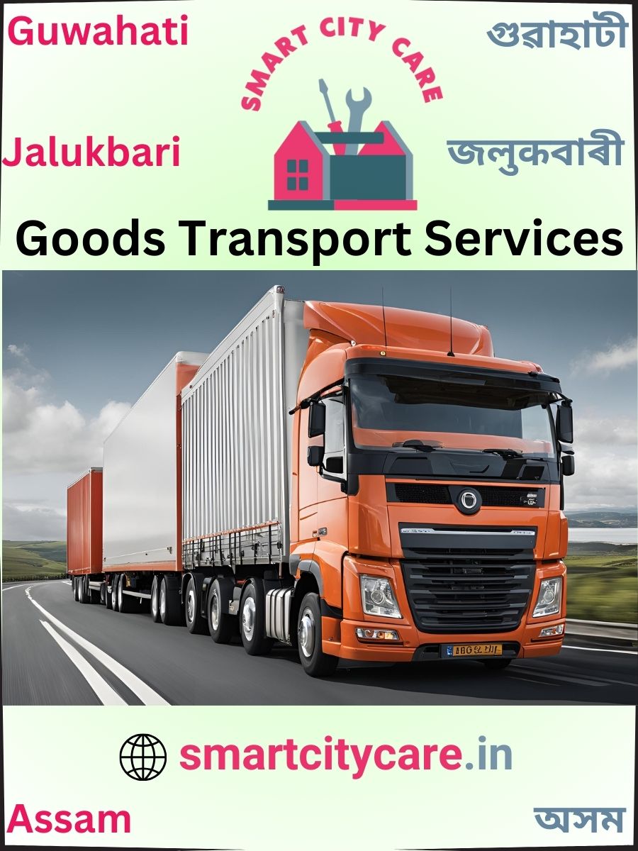 Expert Goods Transport in Jalukbari for All Business Needs