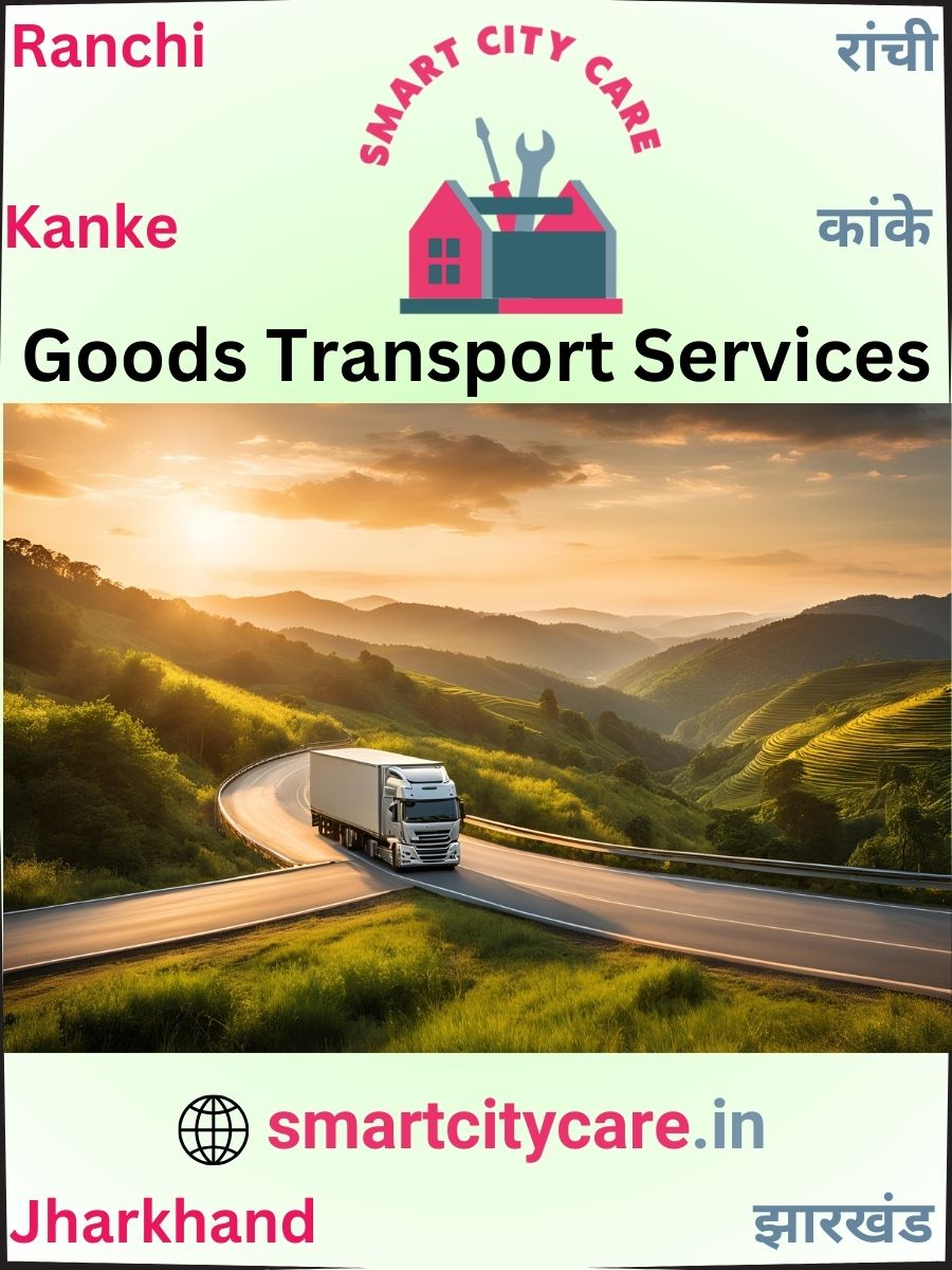 Expert Goods Transport in Kanke for All Business Needs