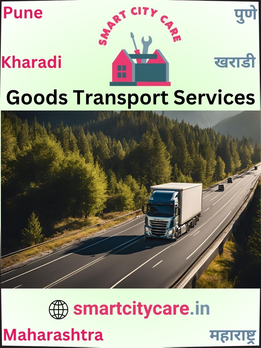 Expert Goods Transport in Kharadi for All Business Needs