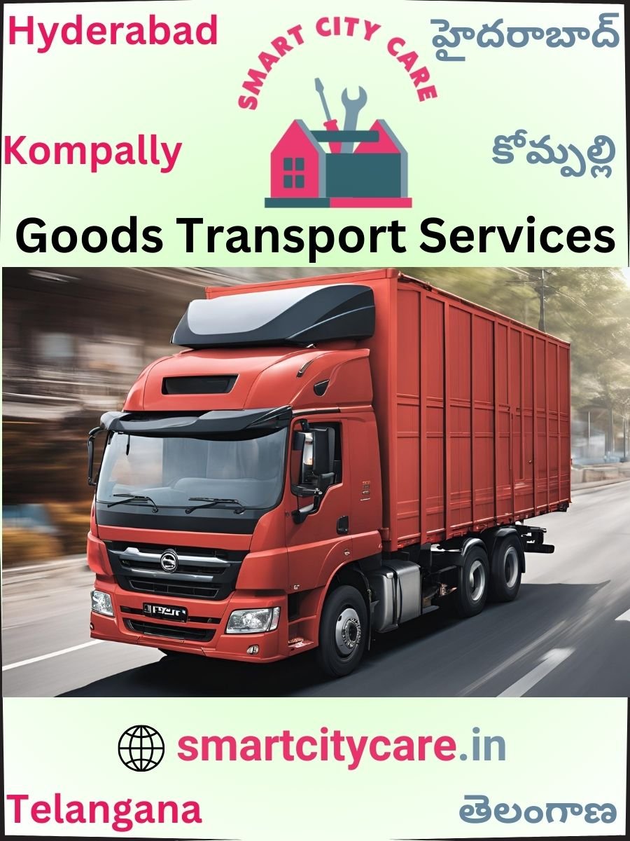 Expert Goods Transport in Kompally for All Business Needs
