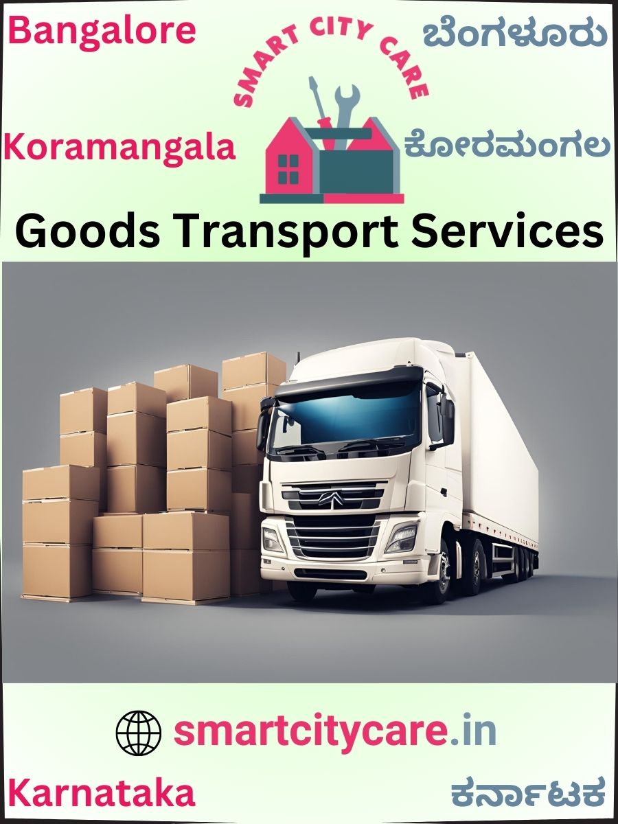 Expert Goods Transport in Koramangala for All Business Needs