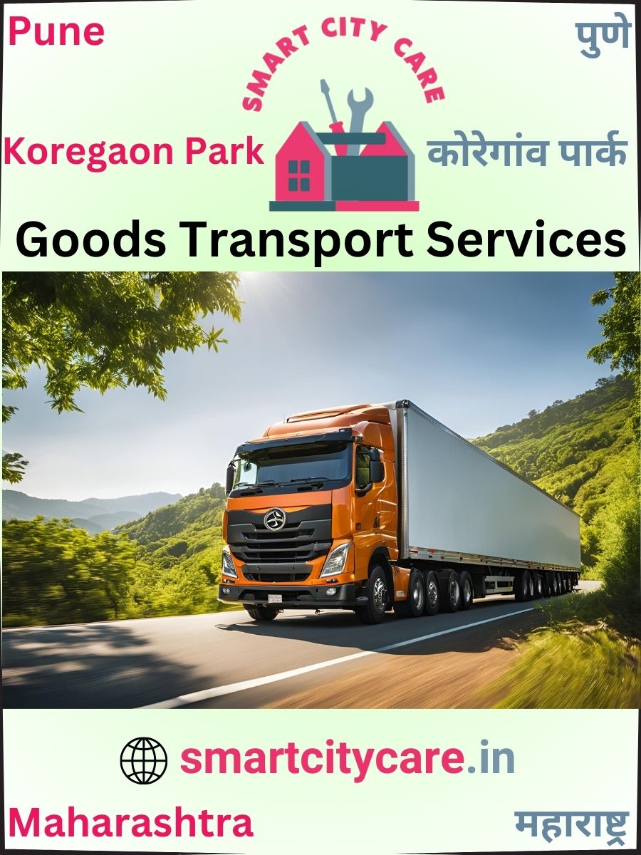 Expert Goods Transport in Koregaon Park for All Business Needs