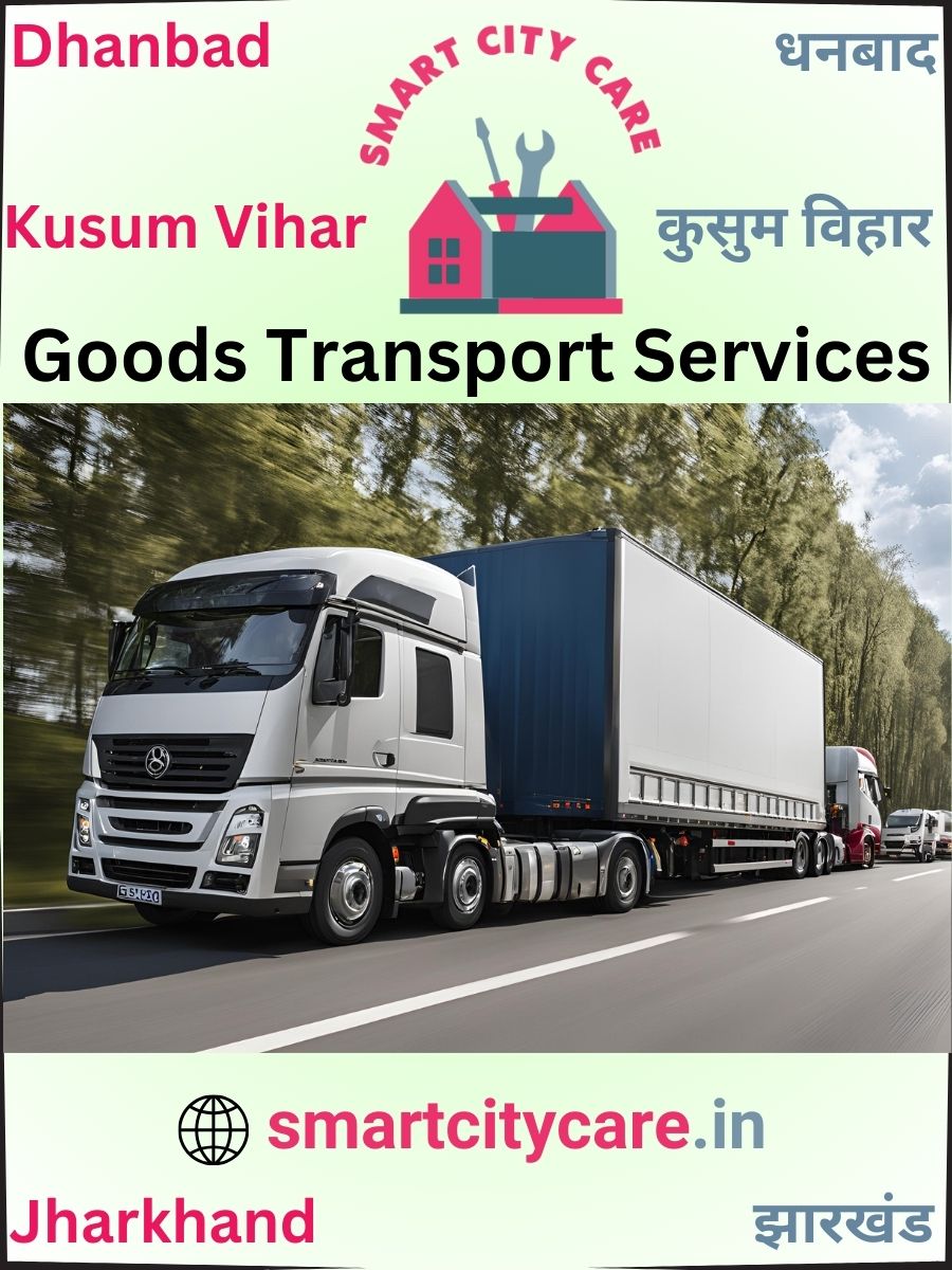 Expert Goods Transport in Kusum Vihar for All Business Needs