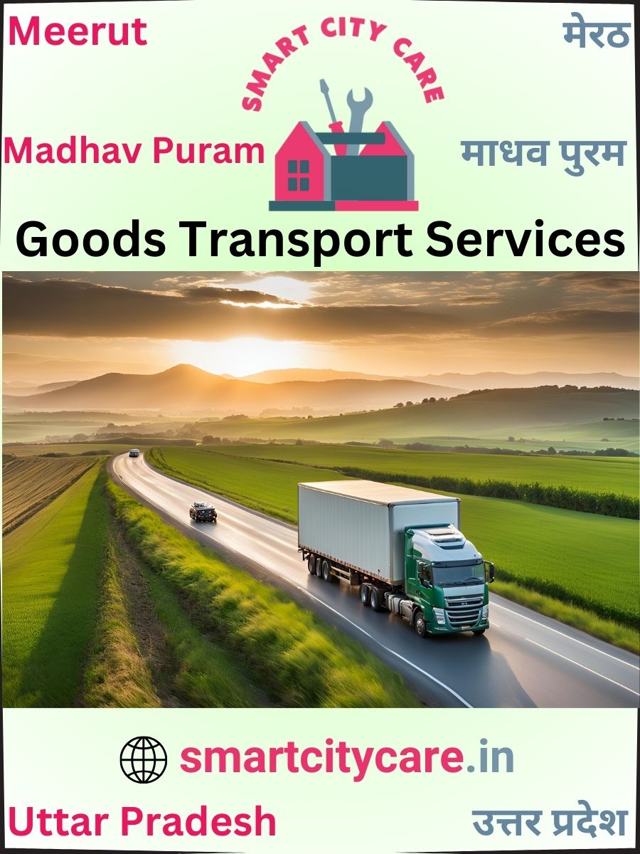 Expert Goods Transport in Madhav Puram for All Business Needs