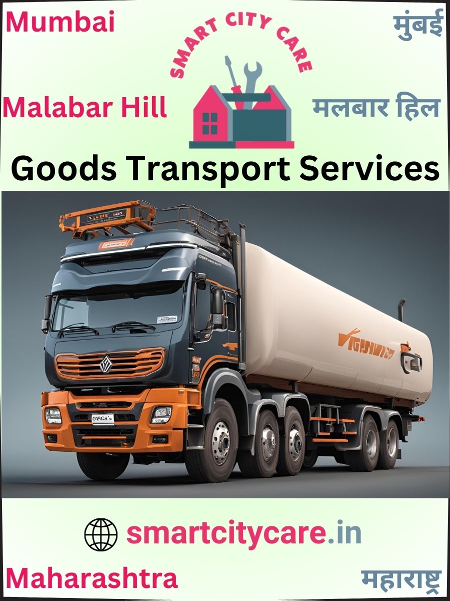 Expert Goods Transport in Malabar Hill for All Business Needs