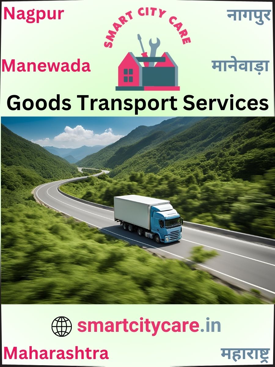 Expert Goods Transport in Manewada for All Business Needs