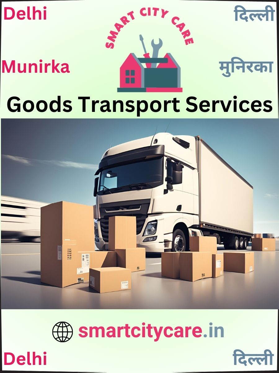 Affordable goods transport in Munirka, Delhi