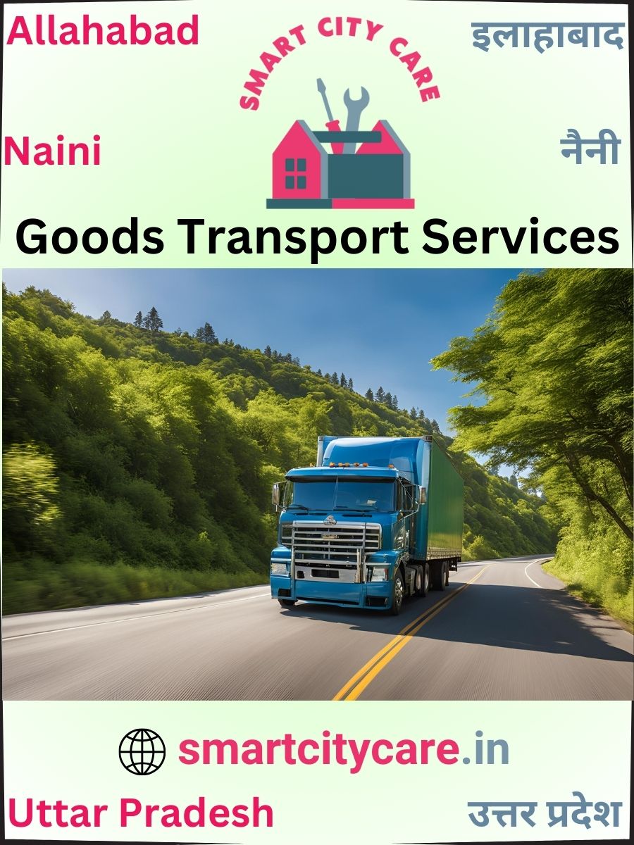 Expert Goods Transport in Naini for All Business Needs