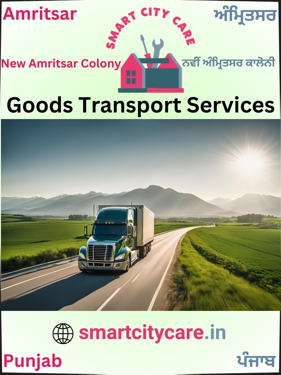 Expert Goods Transport in New Amritsar Colony for All Business Needs