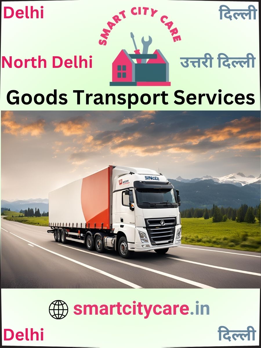 Affordable goods transport in North Delhi, Delhi