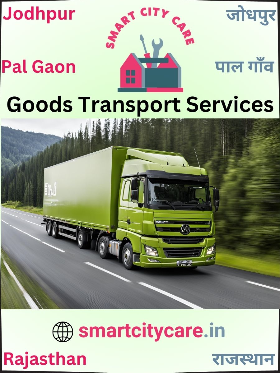 Expert Goods Transport in Pal Gaon for All Business Needs