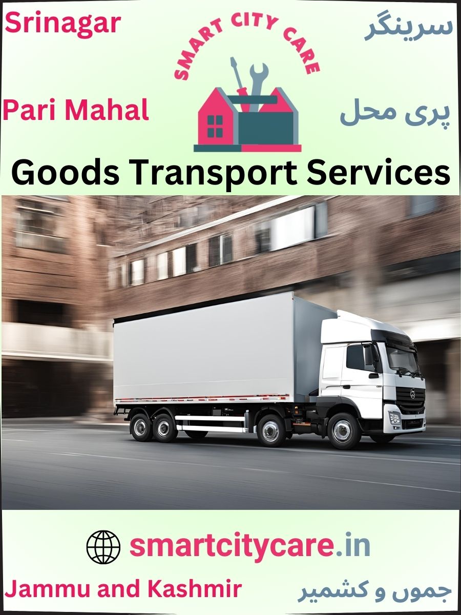 Expert Goods Transport in Pari Mahal for All Business Needs
