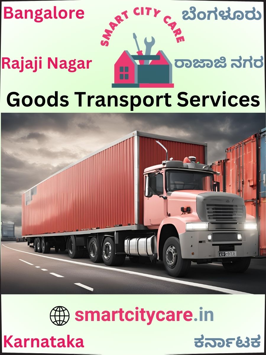 Affordable goods transport in Rajaji Nagar, Bangalore
