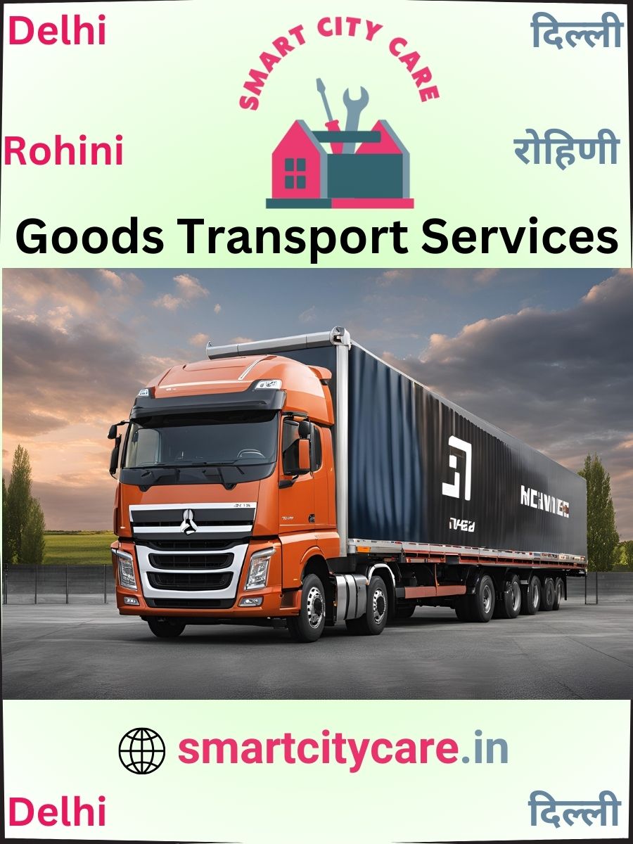 Affordable goods transport in Rohini, Delhi