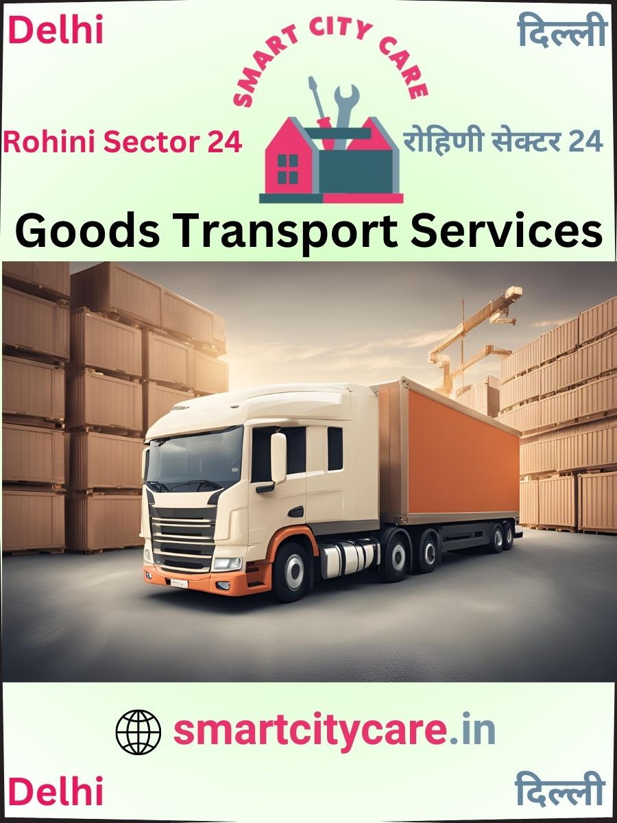 Affordable goods transport in Rohini Sector 24, Delhi