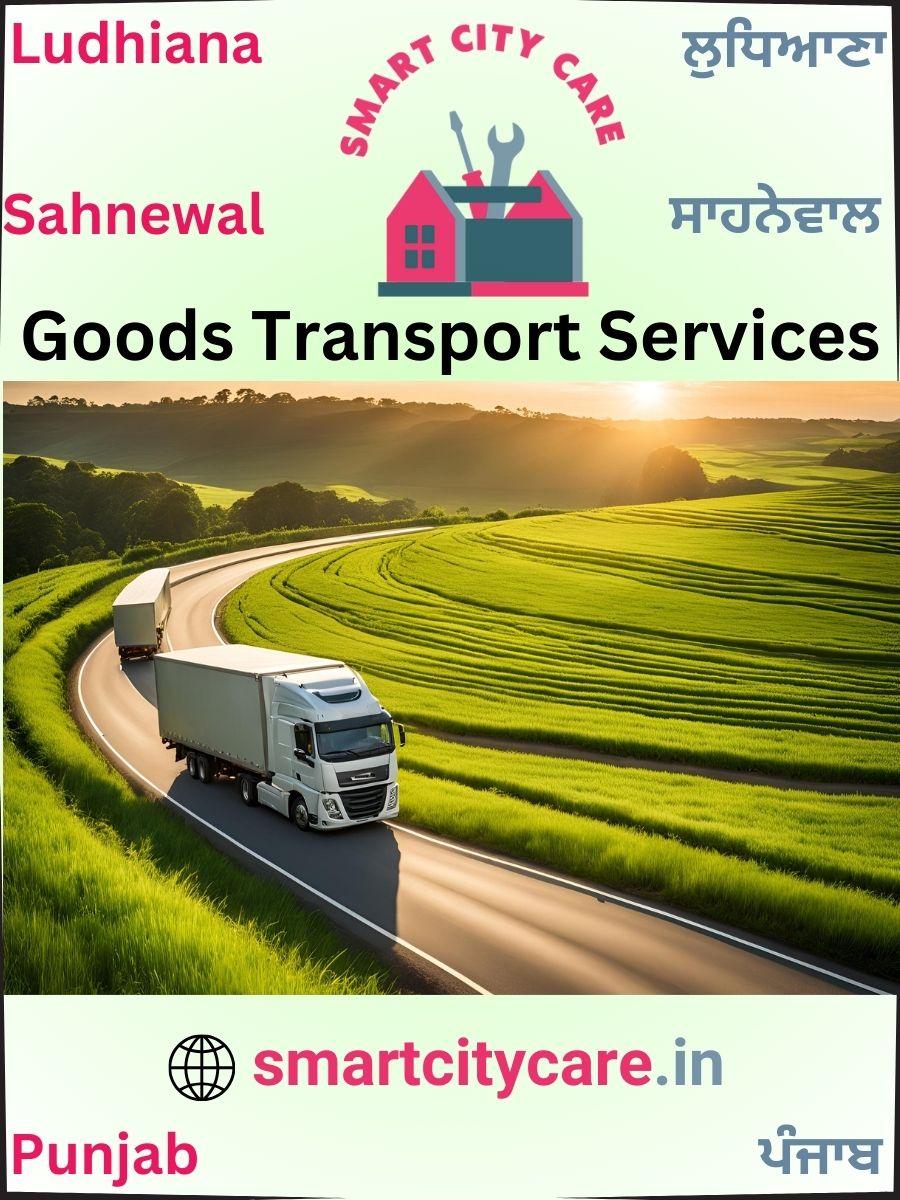 Expert Goods Transport in Sahnewal for All Business Needs