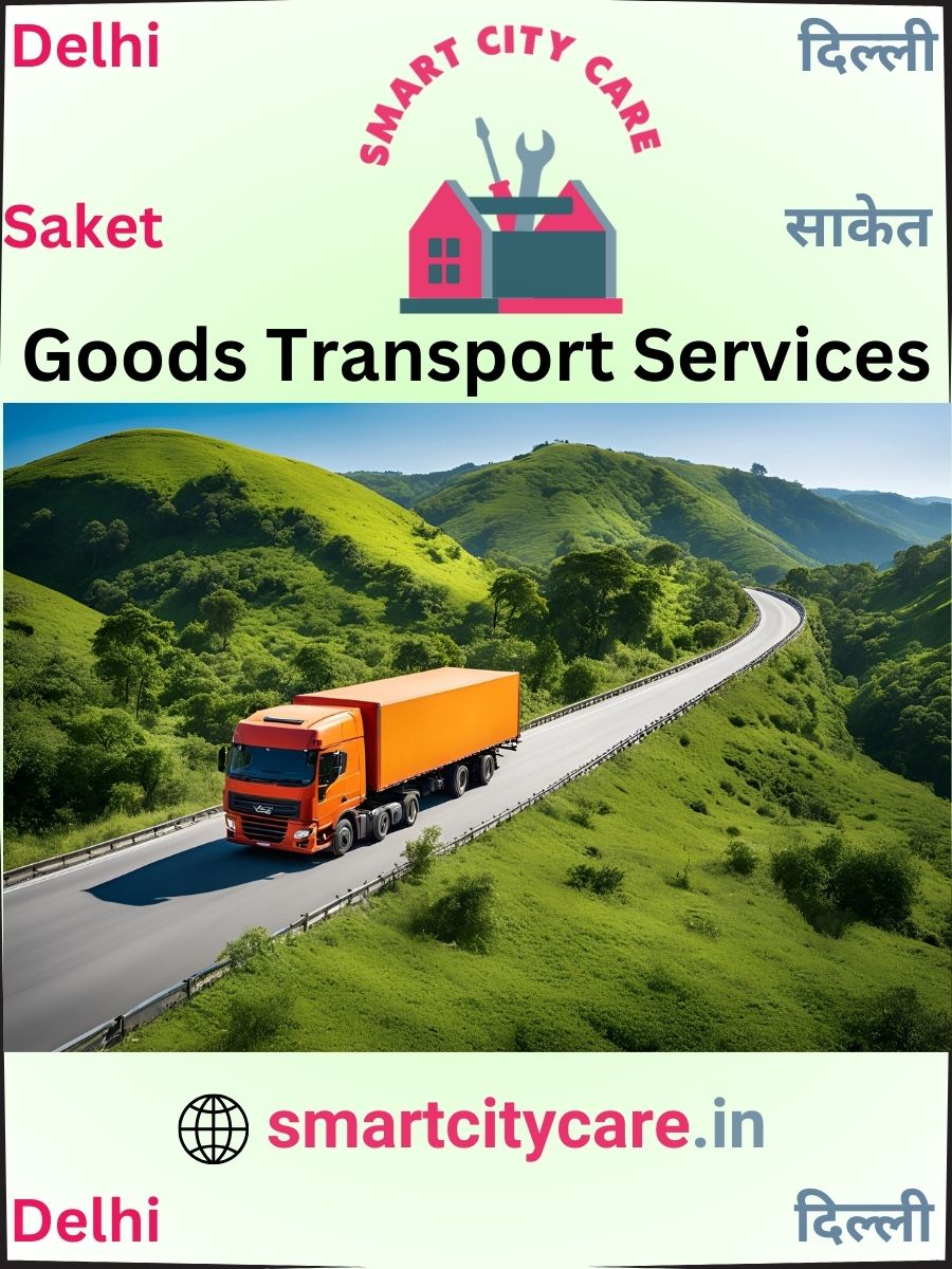 Expert Goods Transport in Saket for All Business Needs