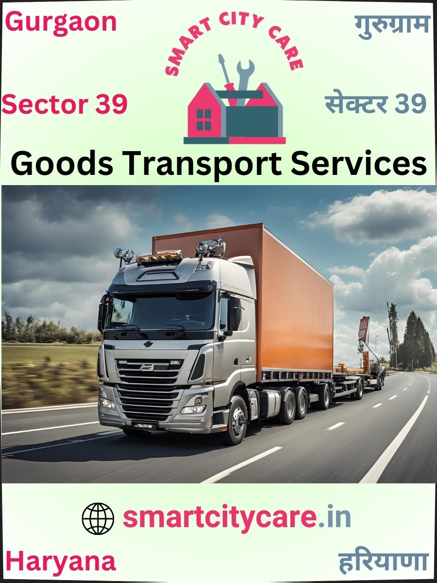 Expert Goods Transport in Sector 39 for All Business Needs