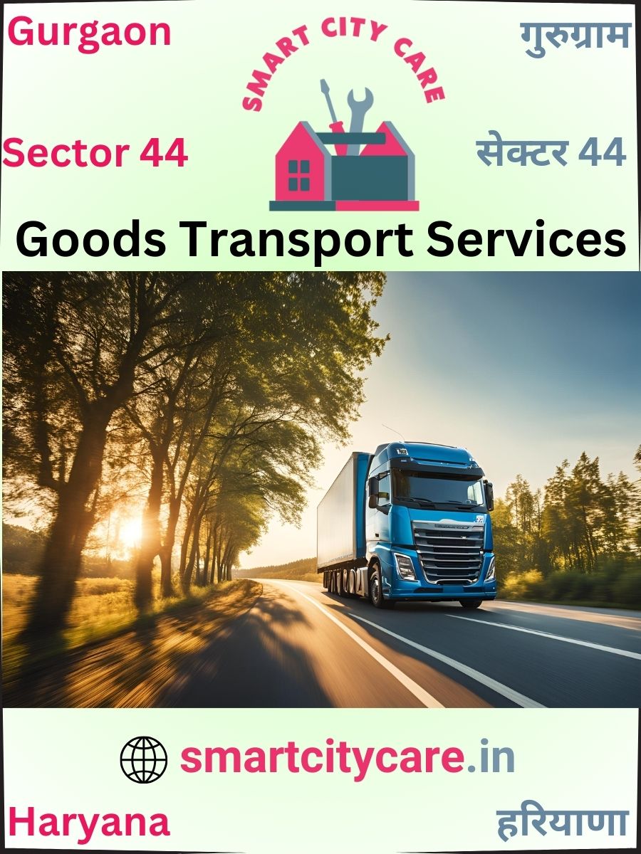 Expert Goods Transport in Sector 44 for All Business Needs