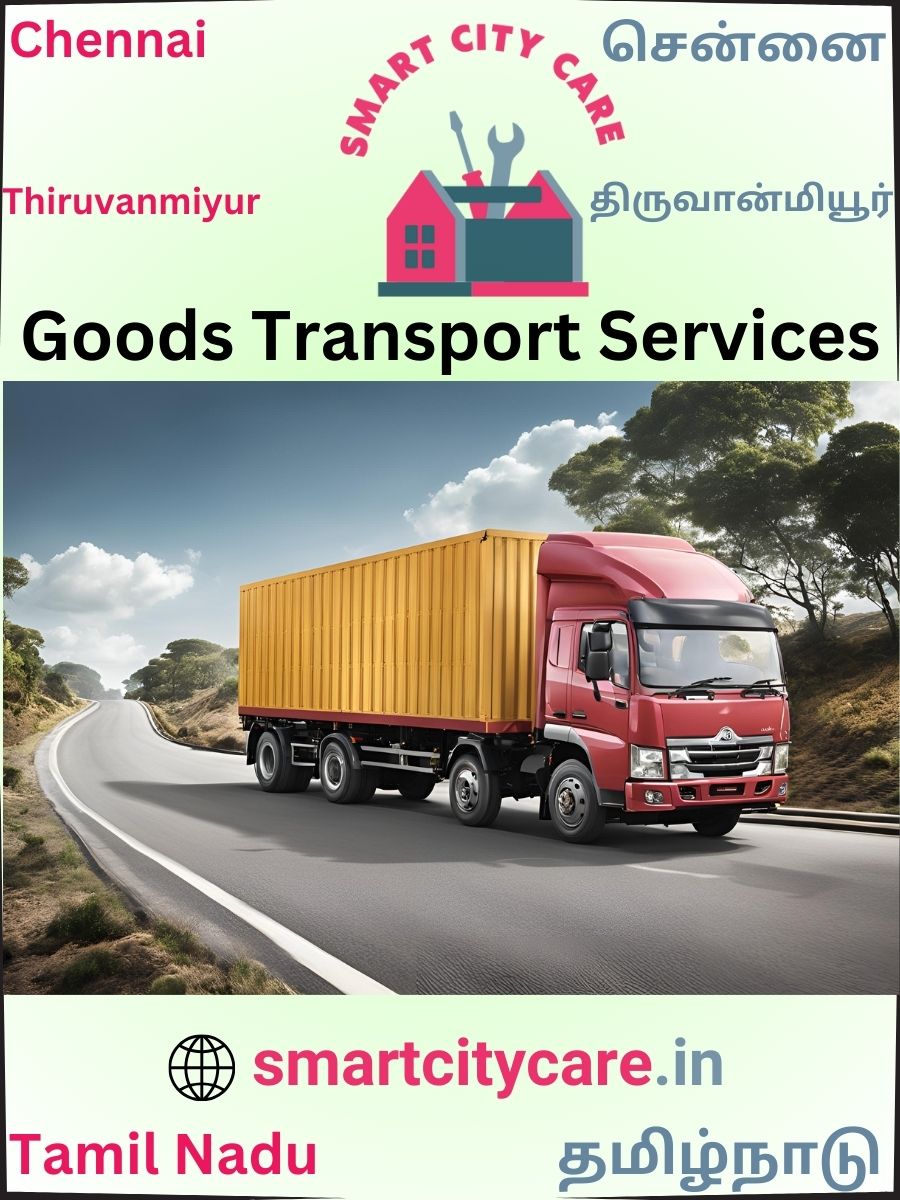 Expert Goods Transport in Thiruvanmiyur for All Business Needs