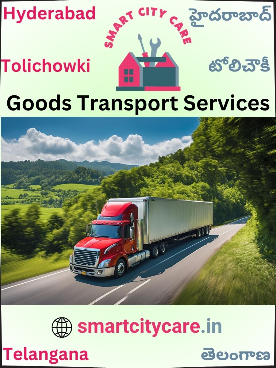 Expert Goods Transport in Tolichowki for All Business Needs