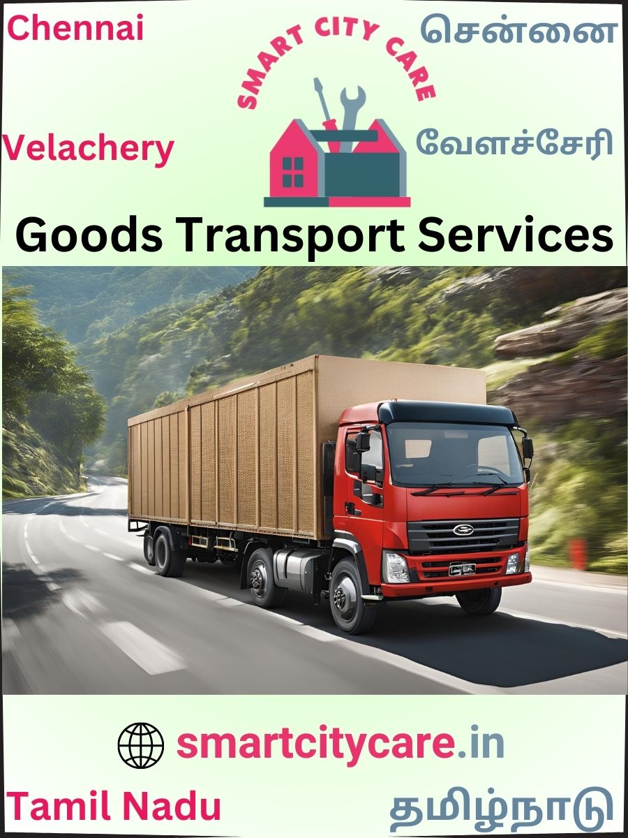 Affordable goods transport in Velachery, Chennai
