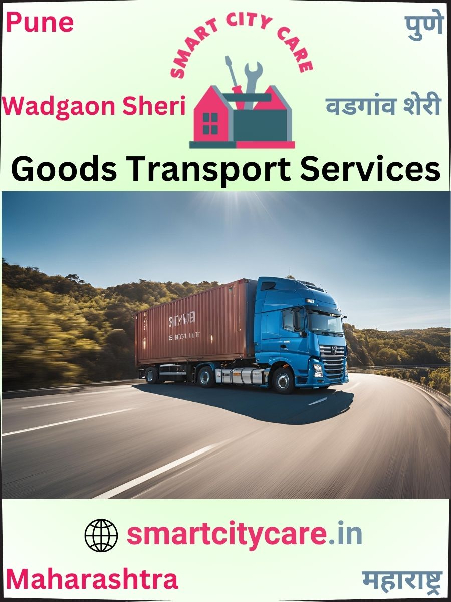 Expert Goods Transport in Wadgaon Sheri for All Business Needs