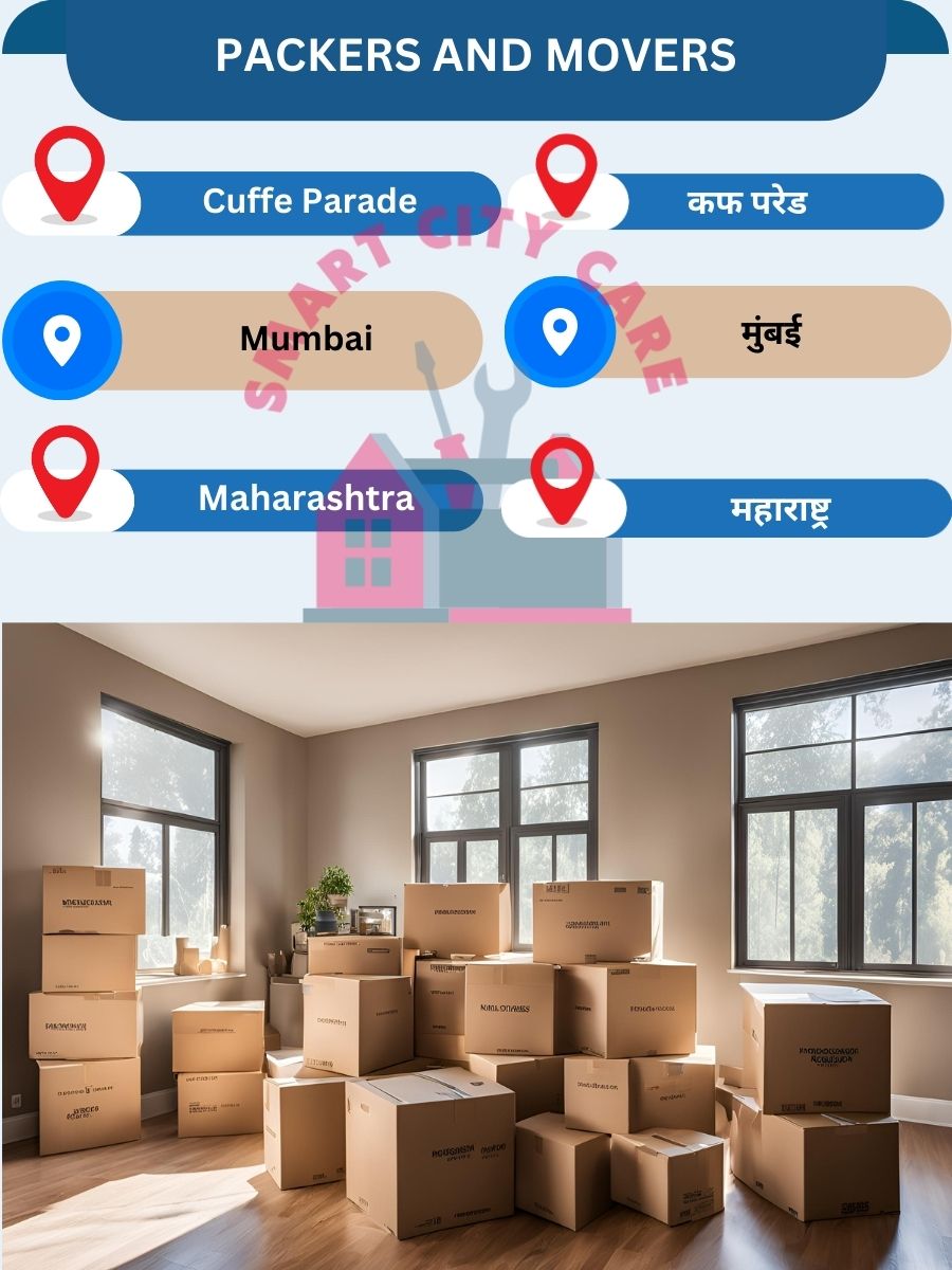Packing and moving services in Cuffe Parade, Mumbai