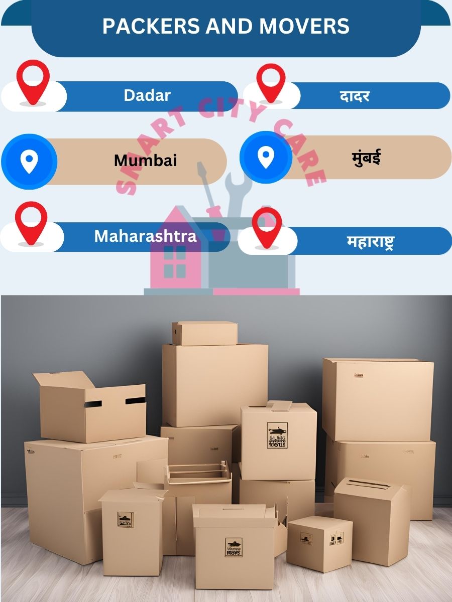 Packing and moving services in Dadar, Mumbai