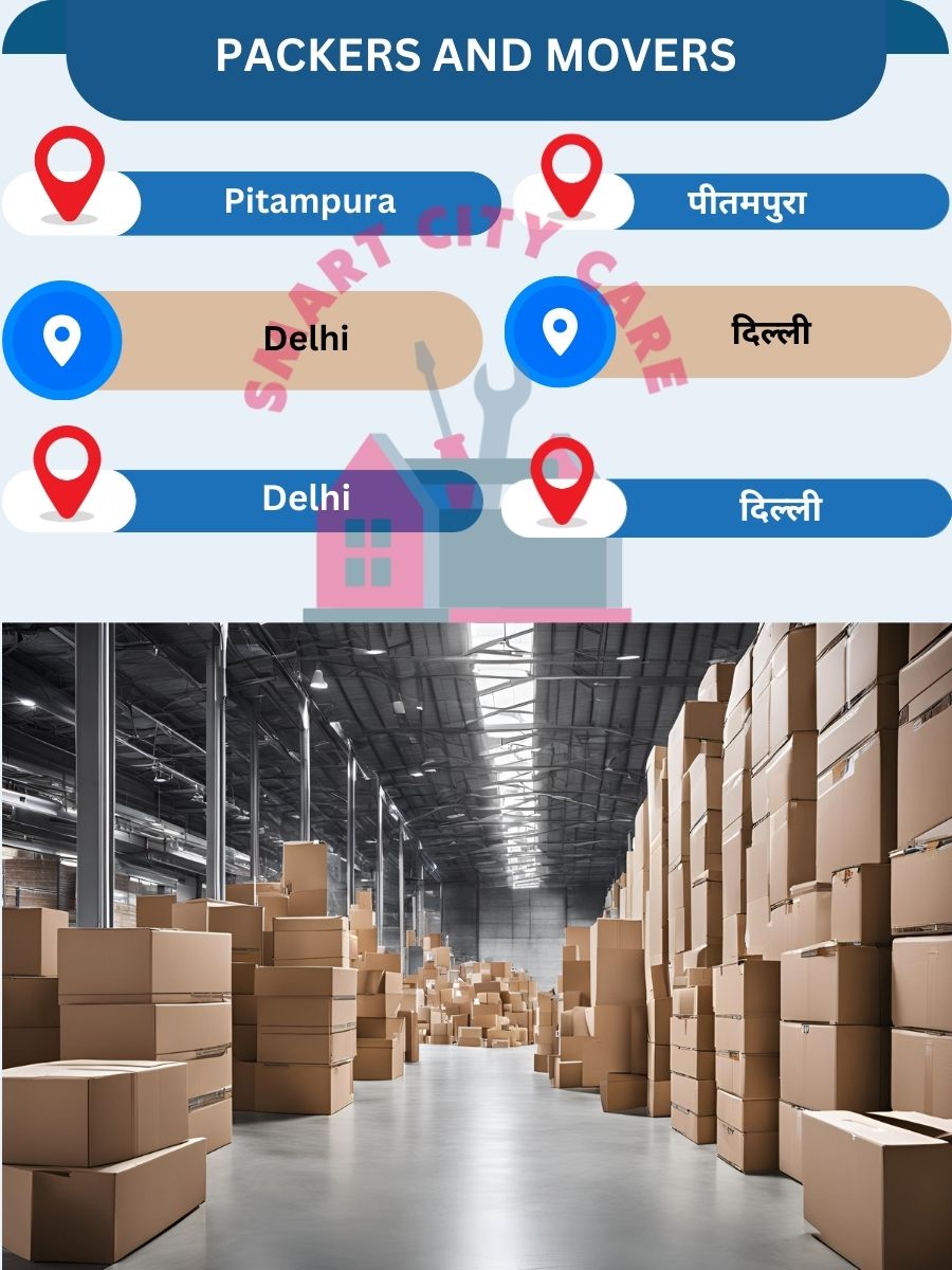Packing and moving services in Pitampura, Delhi