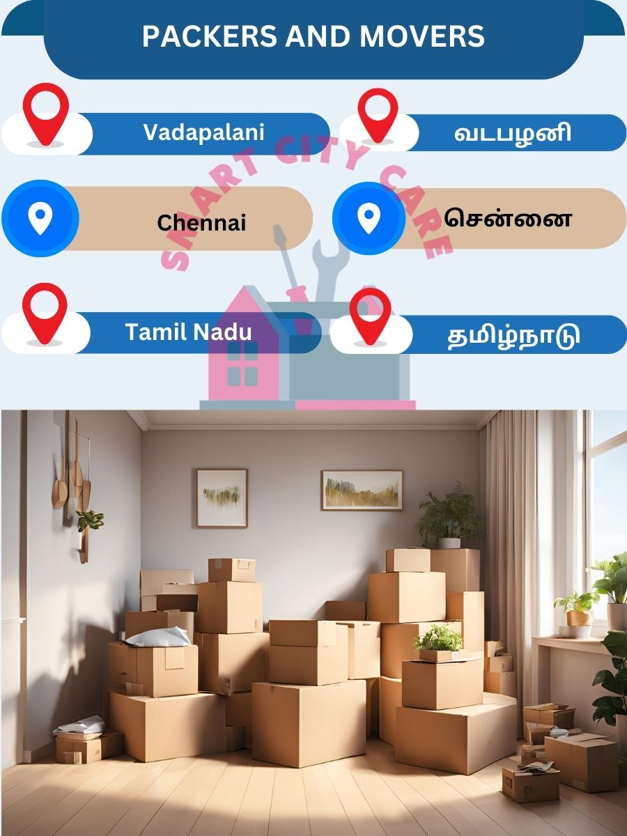 Packing and moving services in Vadapalani, Chennai