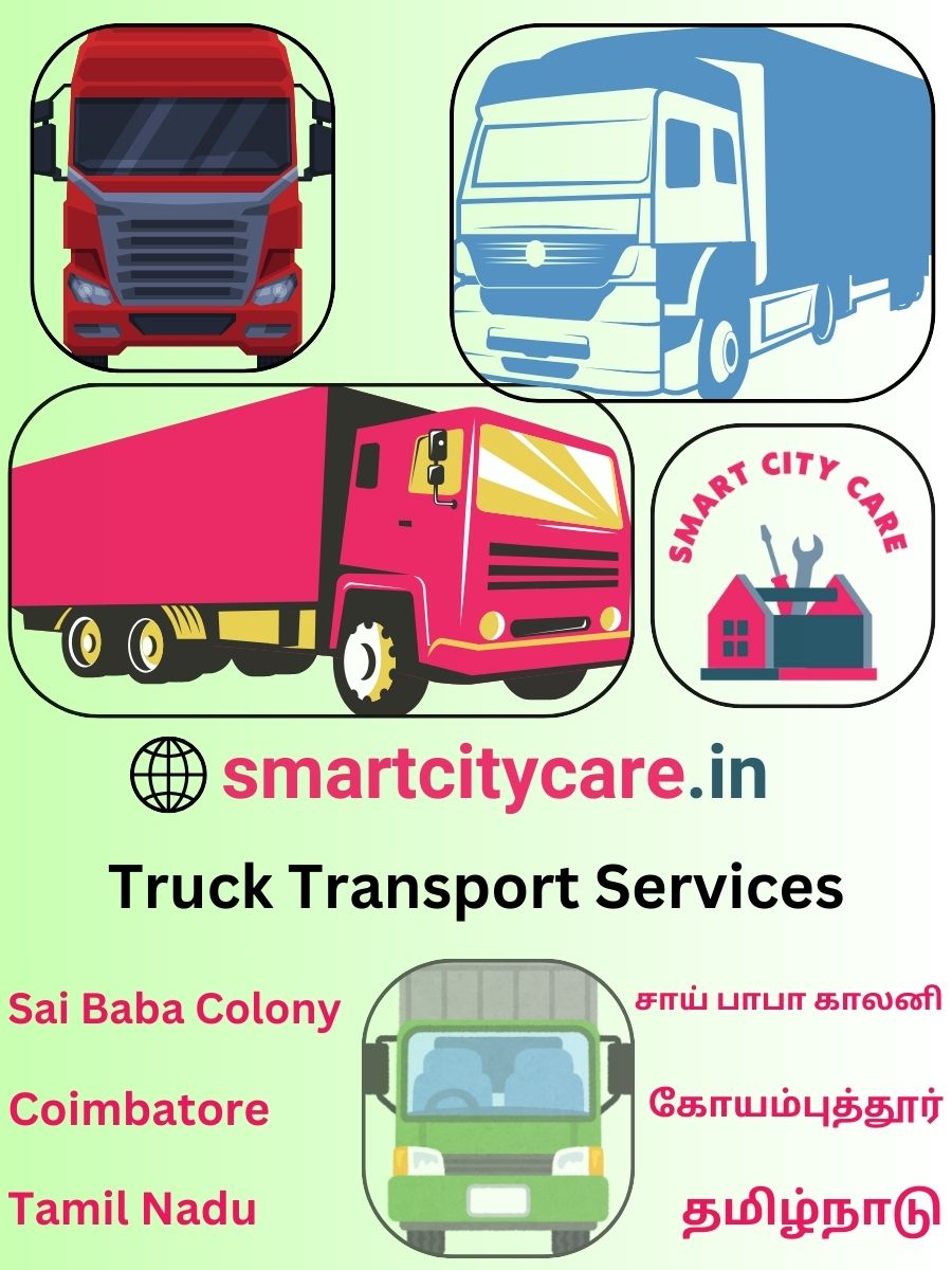 Efficient and Reliable Truck Transport in Sai Baba Colony with Smart City Care